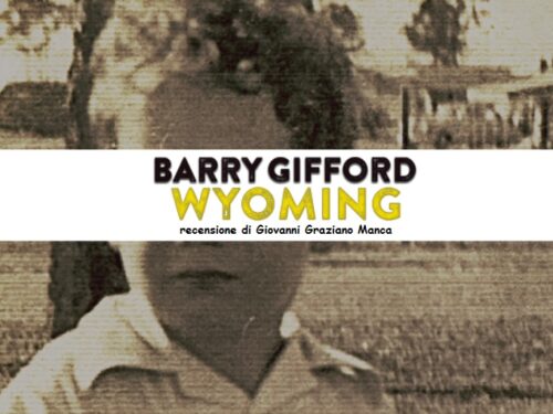 Wyoming di Barry Gifford, nuova edizione e traduzione italiana.
