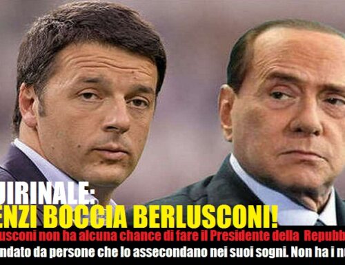 Quirinale, Renzi inizia a muovere i fili e ‘boccia’ Berlusconi: è un’operazione ‘lose-lose’!